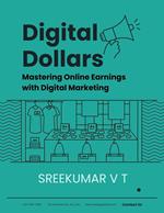Digital Dollars: Mastering Online Earnings with Digital Marketing