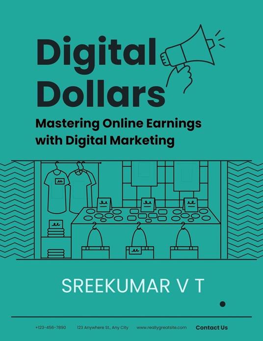 Digital Dollars: Mastering Online Earnings with Digital Marketing