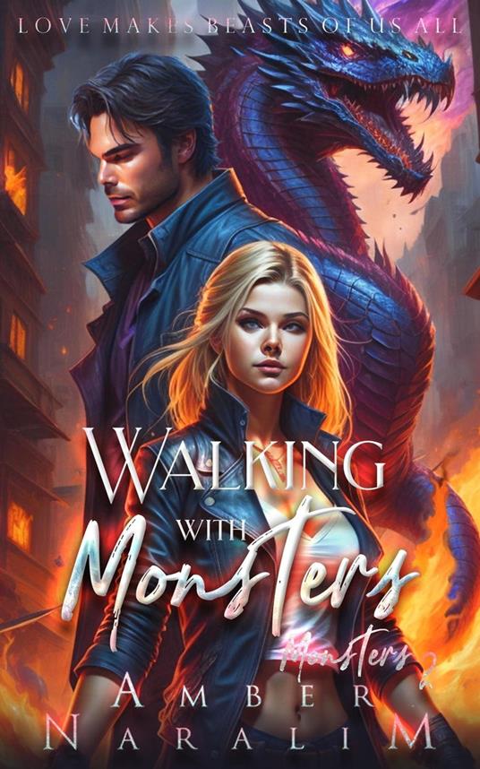Walking with Monsters