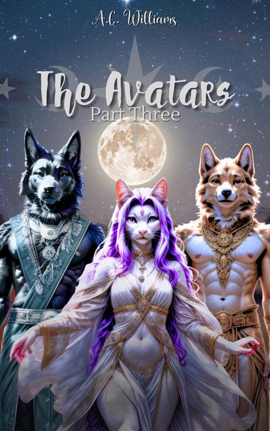 The Avatars - Part Three