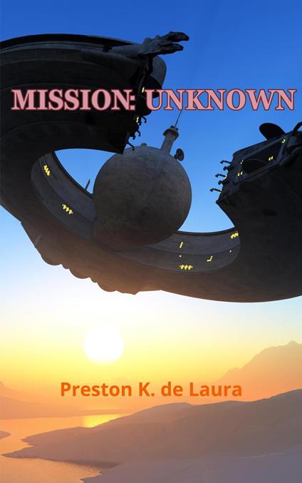 Mission Unknown: Science fiction short story