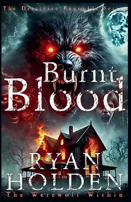 Burnt Blood - Ryan Holden - cover