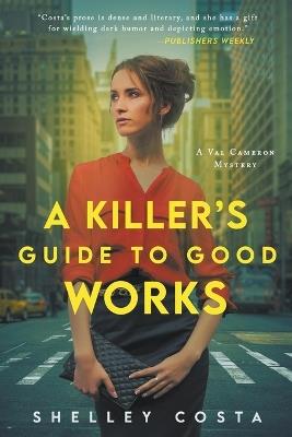 A Killer's Guide to Good Works - Shelley Costa - cover