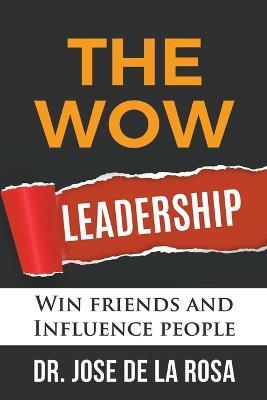 The Wow Leadership - Jose de la Rosa - cover