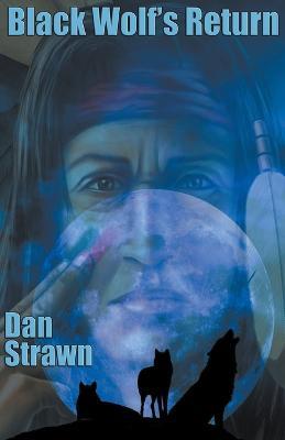 Black Wolf's Return - Dan Strawn - cover