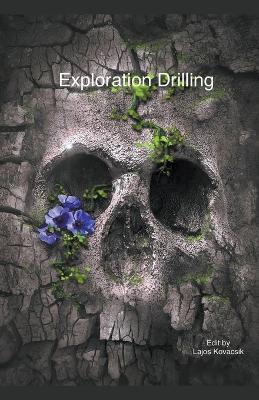 Exploration Drilling - Lajos Kovacsik - cover