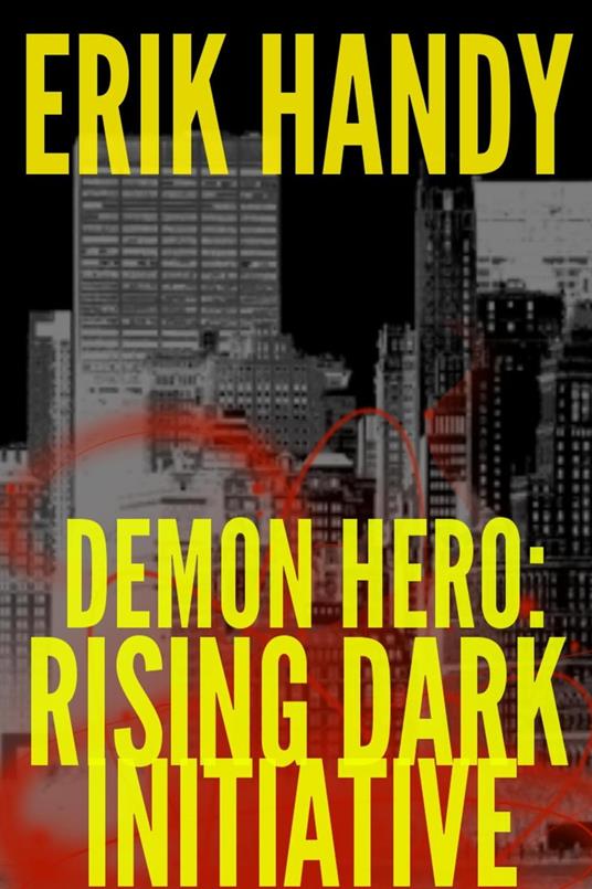 Demon Hero: Rising Dark Initiative