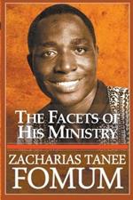The Facets of his Ministry