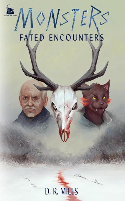 MONSTERS: Fated Encounters - D. R. Mills - ebook