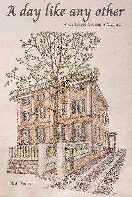 A Day Like Any Other - Bob Every - cover