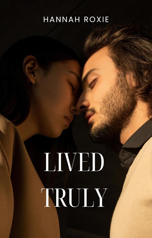 Lived Truly - Hannah Roxie - ebook