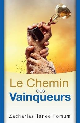Le chemin des vainqueurs - Zacharias Tanee Fomum - cover