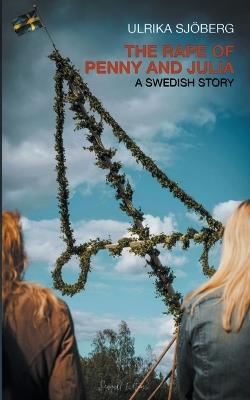 The Rape of Penny and Julia - Ulrika Sjöberg - cover