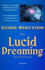 Guided Meditation for Lucid Dreaming and Self-Discovery