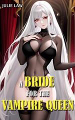 A Bride for the Vampire Queen