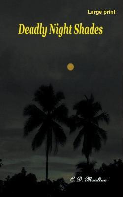 Deadly Night Shades - C D Moulton - cover