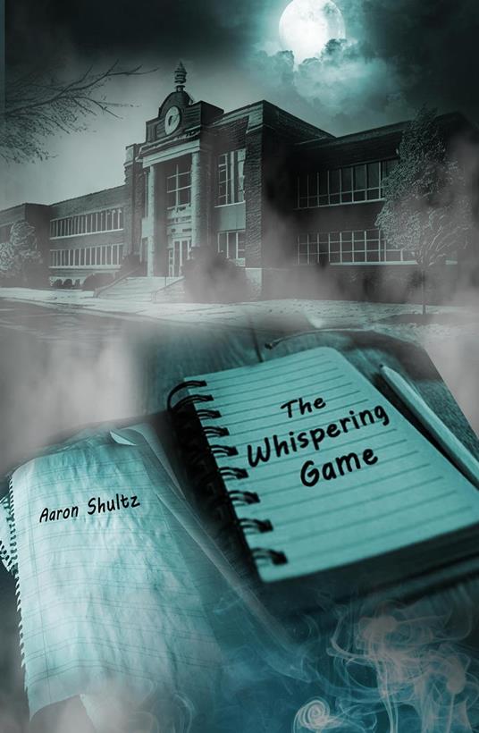 The Whispering Game - Aaron Shultz - ebook