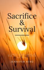 Sacrifice & Survival