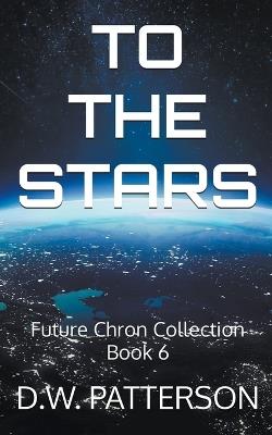 To The Stars - D W Patterson - cover