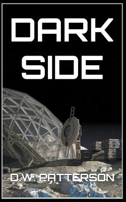 Dark Side - D W Patterson - cover