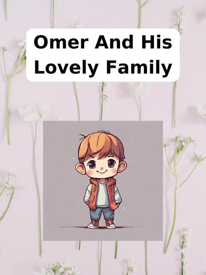 Omer and his lovely family - HATEM MOHAMMAD - ebook