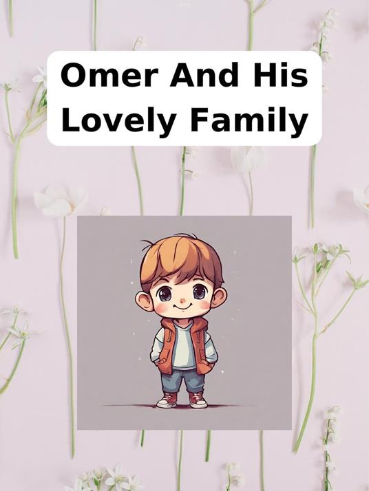 Omer and his lovely family - HATEM MOHAMMAD - ebook