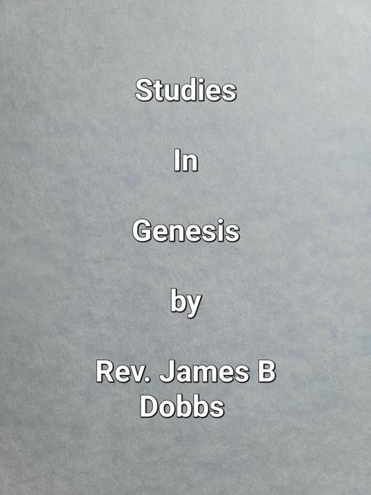 Studies In Genesis