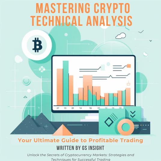 Mastering Crypto Technical Analysis Your Ultimate Guide to Profitable Trading