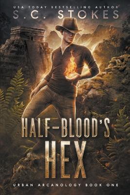 Halfblood's Hex - S C Stokes - cover