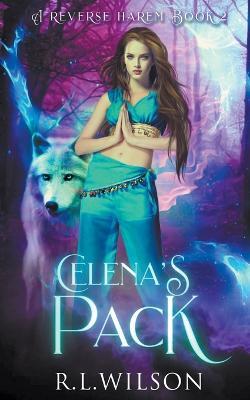 Celena's Pack Book#2 - R L Wilson - cover