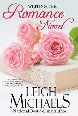Writing the Romance Novel - Leigh Michaels - cover