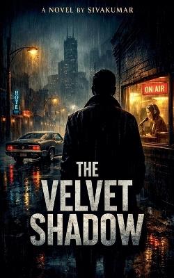 The Velvet Shadow - Sivakumar - cover