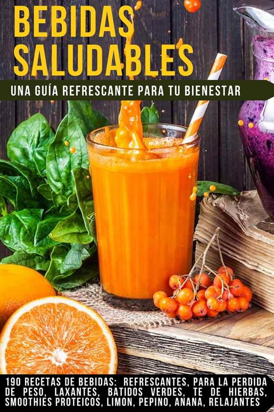 "Bebidas Saludables: Una Guía Refrescante para Tu Bienestar".