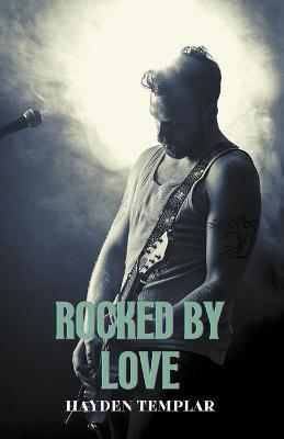 Rocked by Love - Hayden Templar - cover