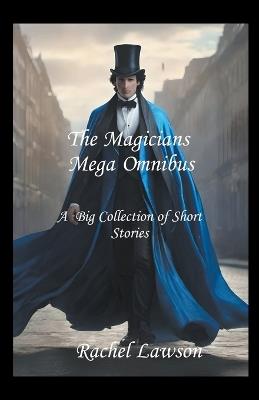 The Magicians Mega Omnibus - Rachel Lawson - cover
