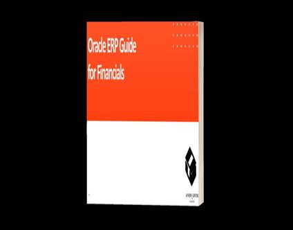 Oracle ERP Guide for Financials