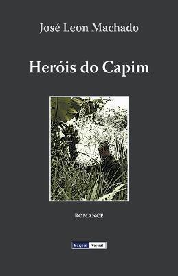 Herois do Capim - Jose Leon Machado - cover