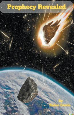 Prophecy Revealed - Kobus Fourie - cover