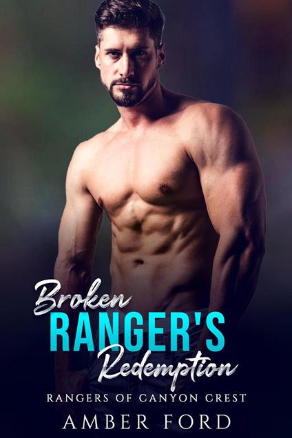 Broken Ranger's Redemption