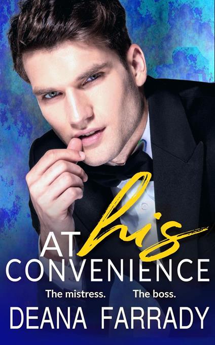 At His Convenience - Deana Farrady - ebook