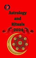 Astrology and Rituals 2024