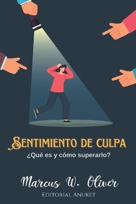 Sentimiento de Culpa - Marcus W Oliver - cover