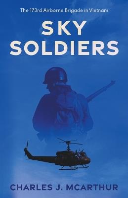 Sky Soldiers - Charles J McArthur - cover