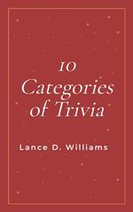 10 Categories of Trivia