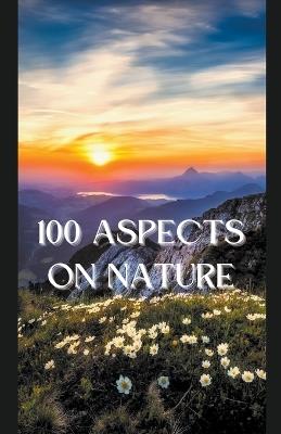 100 Aspects on Nature - Swatantra Bahadur - cover