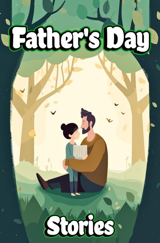 Father’s Day Stories - Creative Dream - ebook