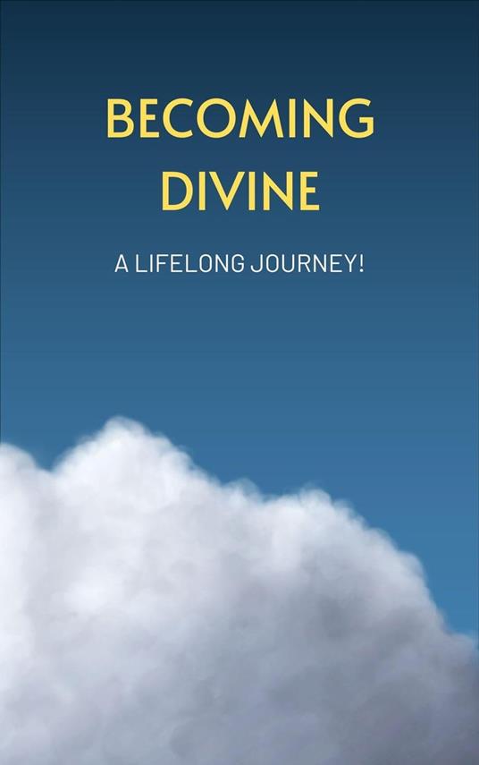 Becoming Divine