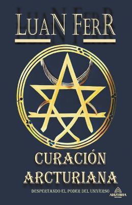 Curacion Arcturiana - Luan Ferr - cover