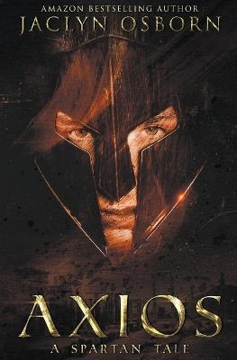 Axios: A Spartan Tale - Jaclyn Osborn - cover