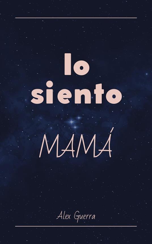 Lo siento, mamá